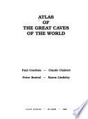 Atlas of the Great Caves of the World