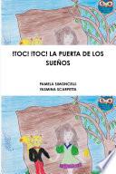 ÁToc! ÁToc! La puerta De los sue–os