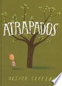 Atrapados / Trapped