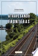 Atravesando fronteras