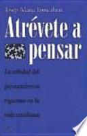 Atrévete a pensar