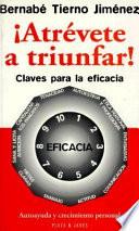 ¡Atrévete a triunfar!