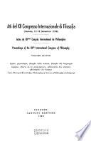 Atti: Logic, theory of knowledge, philosophy of science, philosophy of language