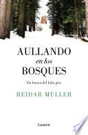 Aullando en los bosques