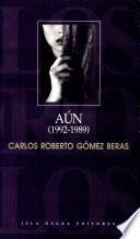 Aún (1992-1989)