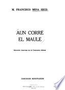 Aun corre el maule