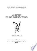 Aunque es de barro todo