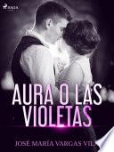 Aura o las violetas