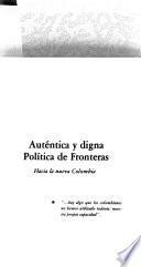 Auténtica y digna política de fronteras