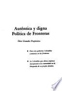 Auténtica y digna política de fronteras