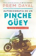 Autobiografía de un pinche güey