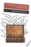 Autobiografía, historia familiar y autoficción
