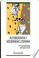 Autobiografía y modernidad literaria