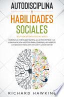 Autodisciplina y habilidades sociales [Self-Discipline & Social Skills]