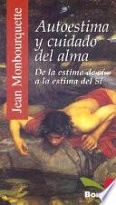 Autoestima y cuidado del alma / Self-esteem and soul care