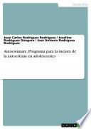 Autoestímate. Programa para la mejora de la autoestima en adolescentes