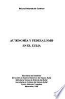 Autonomía y federalismo en el Zulia