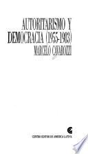 Autoritarismo y democracia (1955-1983)
