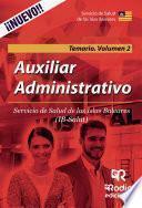Auxiliar Administrativo. Servicio de Salud de las Islas Baleares. Temario Volumen 2