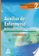 Auxiliar de Enfermeria Del Servicio Gallego de Salud Volumen Ii. Temario Materias Especificas Ebook