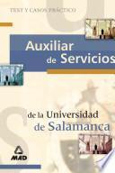 Auxiliar de Servicios de la Universidad de Salamanca. Test Y Casos Practicos Ebook