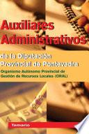 Auxiliares Administrativos de la Diputacion Provincial de Pontevedra (organismo Autonomo Provincial de Gestion de Recursos Lacales).temario.e-book