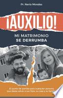 Auxilio mi matrimonio se derrumba