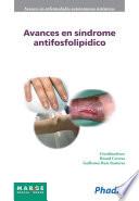 Avances en síndrome antifosfolipídico