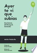 Ayer Te VI Que Subias