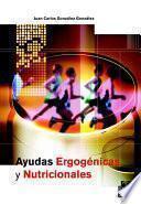AYUDAS ERGOGÉNICAS Y NUTRICIONALES