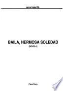 Baila, hermosa soledad