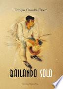 Bailando solo
