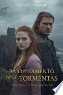 Bajo el Lamento de las Tormentas