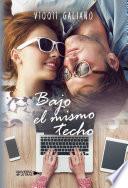 Bajo el mismo techo