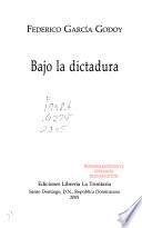 Bajo la dictadura