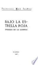 Bajo la estrella roja