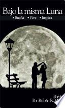 Bajo la misma Luna