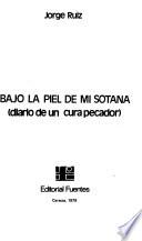 Bajo la piel de mi sotana