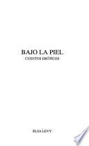 Bajo la piel