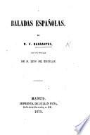 Baladas Españolas ... Con un prologo de D. Luis de Eguilaz