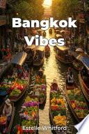Bangkok Vibes