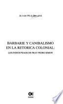Barbarie y canibalismo en la retórica colonial