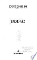 Barrio gris