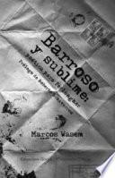 Barroso y sublime