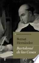 Bartolomé de las Casas (Colección Españoles Eminentes)