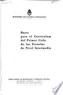 Bases para el curriculum del primer ciclo de las escuelas de nivel intermedio