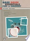 Bass drum essentials for the drumset