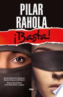 ¡Basta!