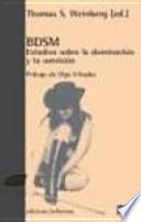 BDSM : estudios sobre la dominación y la sumisión