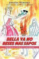 Bella YA No Beses Mas Sapos